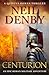 Centurion: An epic Roman military adventure (Quintus Roman Thrillers)