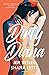 Dirty Diana (Dirty Diana, #1)