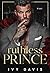 Ruthless Prince (The Mancini Mafia Book Two)