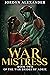 War Mistress (The War Bride...