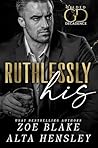 Ruthlessly His