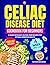 CELIAC DISEASE DIET COOKBOO...
