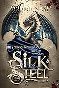 Silk & Steel (Silk and Steel, #1)