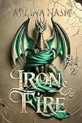 Iron & Fire (Silk and Steel, #2)
