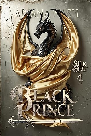 The Black Prince (Silk and Steel, #4)