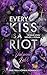 Every Kiss Is A Riot: Verlorenes Licht (Dark Paranormal Romance) (German Edition)