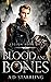 Blood and Bones (Legion, #1)