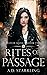 Rites of Passage (Witch Que...