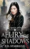 A Fury of Shadows