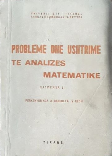 Probleme dhe ushtrime të analizës matematike : dispensa II