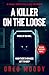 A Killer On The Loose by Greg Moody