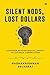 Silent Nods, Lost Dollars :...