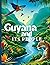 Guyana and Its People: The ...