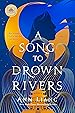 Image for A Song to Drown Rivers