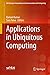 Applications in Ubiquitous Computing (EAI/Springer Innovations in Communication and Computing)