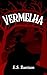 Vermelha: A Fairy Tale Rete...