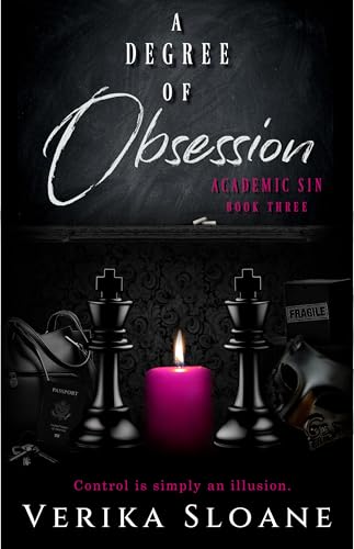 A Degree of Obsession (Academic Sin, #3)