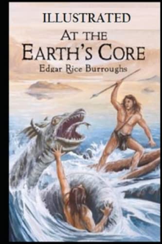 At the Earth's Core Illustrated