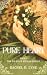 Pure Heart by Rachel D. Lyne Pure Heart by Rachel D. Lyne