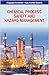 Chemical Process Safety and...