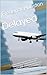 Delayed: Funny and sometimes not so funny stories from a frequent flyer. The insiders guide to getting upgrades and free flights and How to avoid Delays