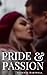 Pride and Passion A scandalous variation of Pride and Prejudice by Vivienne Hartwell