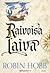 Raivoisa laiva by Robin Hobb