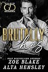 Brutally His