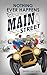 Nothing Ever Happens on Main Street by Daren Hatfield