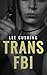 Trans FBI (Girls Kissing Gi...