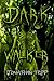 Dark Walker (Creature Feature Book 8)