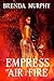 Empress of Air and Fire: Ch...
