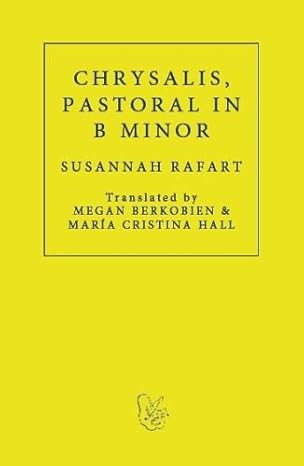 Chrysalis. Pastoral in B Minor