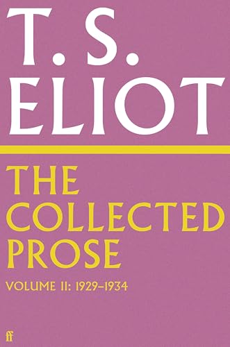 The Collected Prose of T.S. Eliot Volume 2 (Kindle Edition)