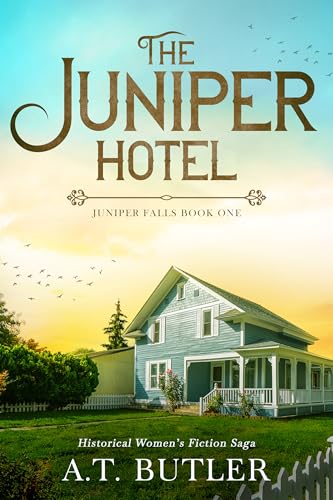 The Juniper Hotel (Juniper Falls, #1)