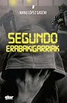 Segundo erabakiga...