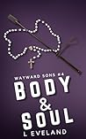 Body and Soul by L. Eveland