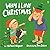 Why I Love Christmas