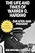 Life and Times of Warren G. Harding by Joe Mitchell Chapple