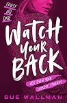 Watch Your Back