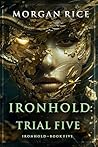 Ironhold: Trial Five