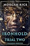 Ironhold: Trial Two