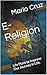 E-Religion: Life Plans to Improve Our Journey in Life.