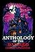 Anthology of the Damned: Li...
