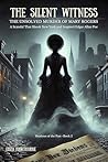 The Silent Witnes...