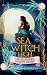 Sea Witch High by Isabelle Hardesty Sea Witch High by Isabelle Hardesty