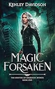 Magic Forsaken (The Shifter of Sheridan Avenue Book 1)