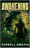 Awakening by Terrell Chafin