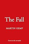The Fall: A gripp...