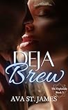 Deja Brew: A steamy stalker novella (The Esplanade Book 3)